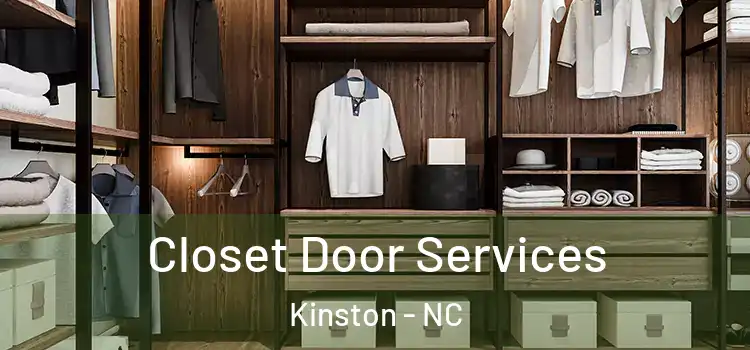 Closet Door Services Kinston - NC