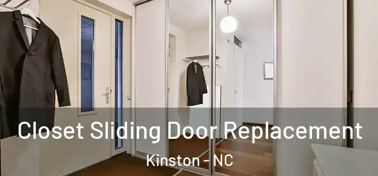 Closet Sliding Door Replacement Kinston - NC