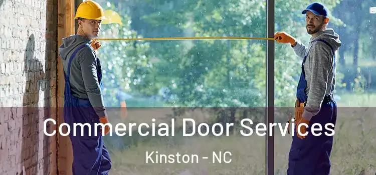 Commercial Door Services Kinston - NC
