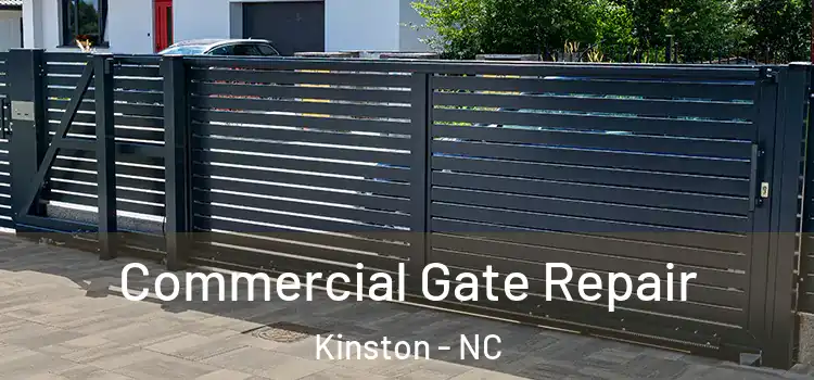 Commercial Gate Repair Kinston - NC