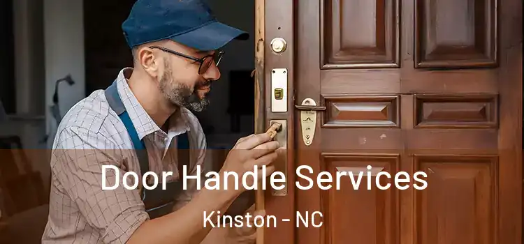 Door Handle Services Kinston - NC