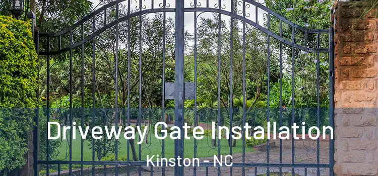Driveway Gate Installation Kinston - NC