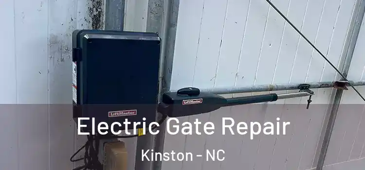 Electric Gate Repair Kinston - NC