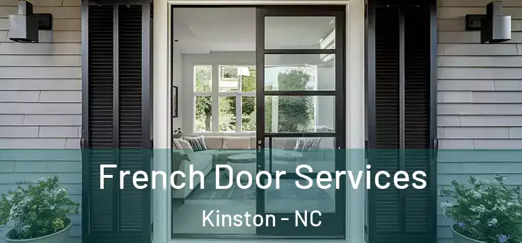 French Door Services Kinston - NC