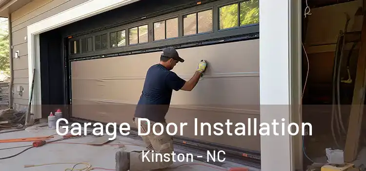  Garage Door Installation Kinston - NC