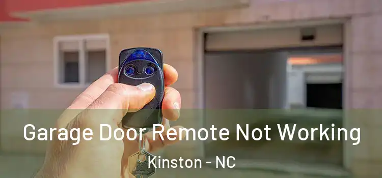  Garage Door Remote Not Working Kinston - NC