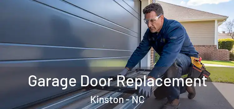  Garage Door Replacement Kinston - NC