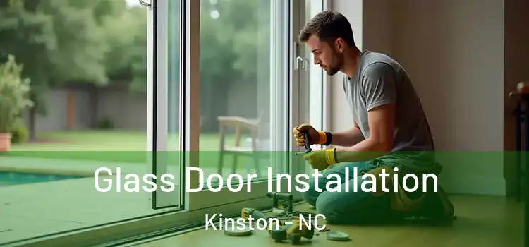 Glass Door Installation Kinston - NC