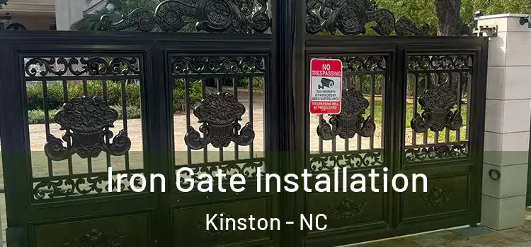 Iron Gate Installation Kinston - NC