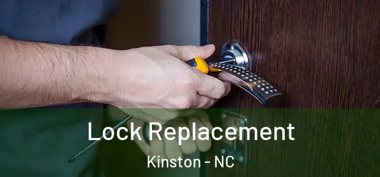 Lock Replacement Kinston - NC