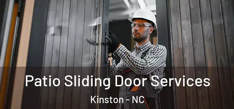 Patio Sliding Door Services Kinston - NC