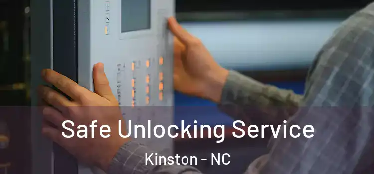 Safe Unlocking Service Kinston - NC