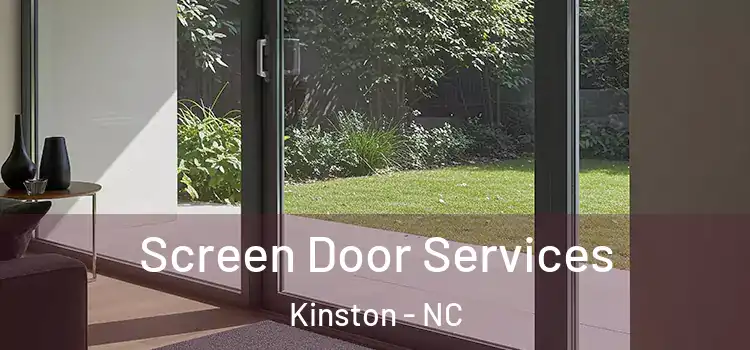 Screen Door Services Kinston - NC