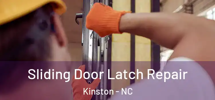 Sliding Door Latch Repair Kinston - NC