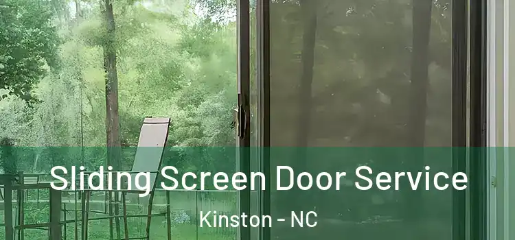 Sliding Screen Door Service Kinston - NC